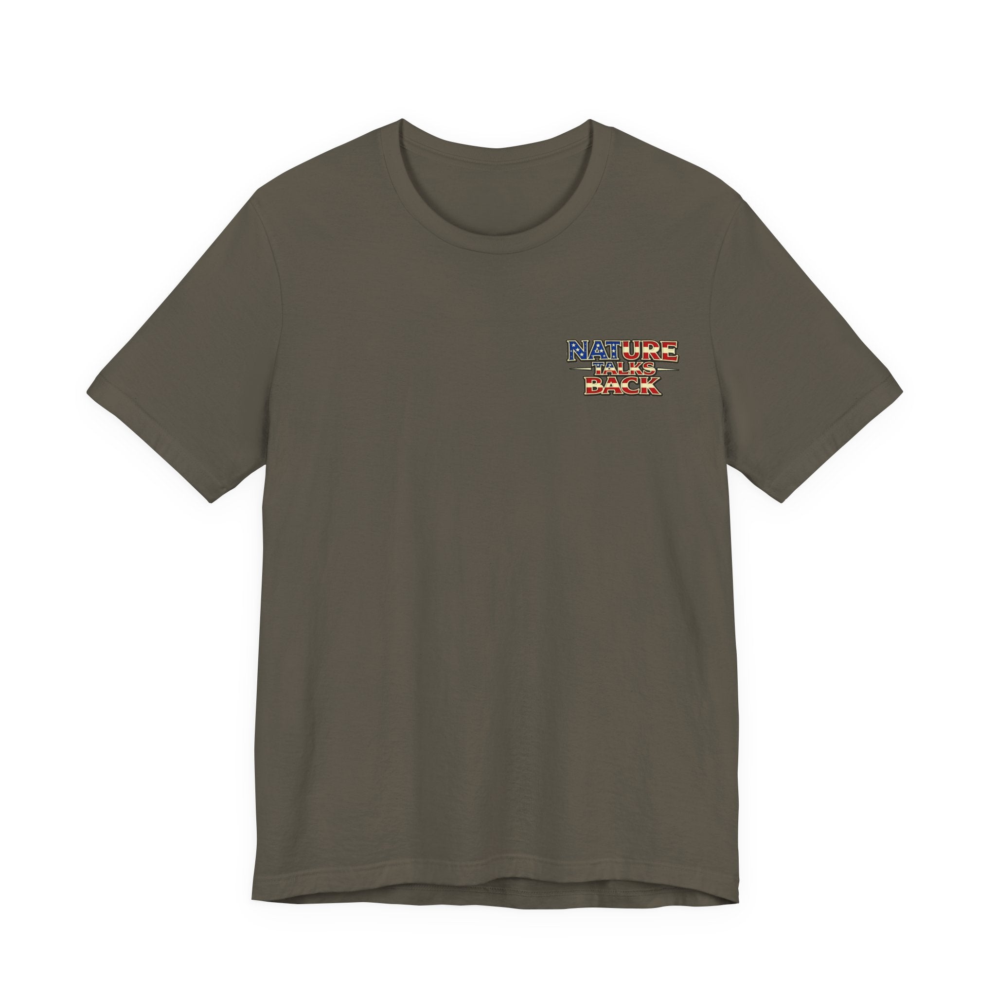 Nature Talks Back Shirt, Respect Nature T-Shirt