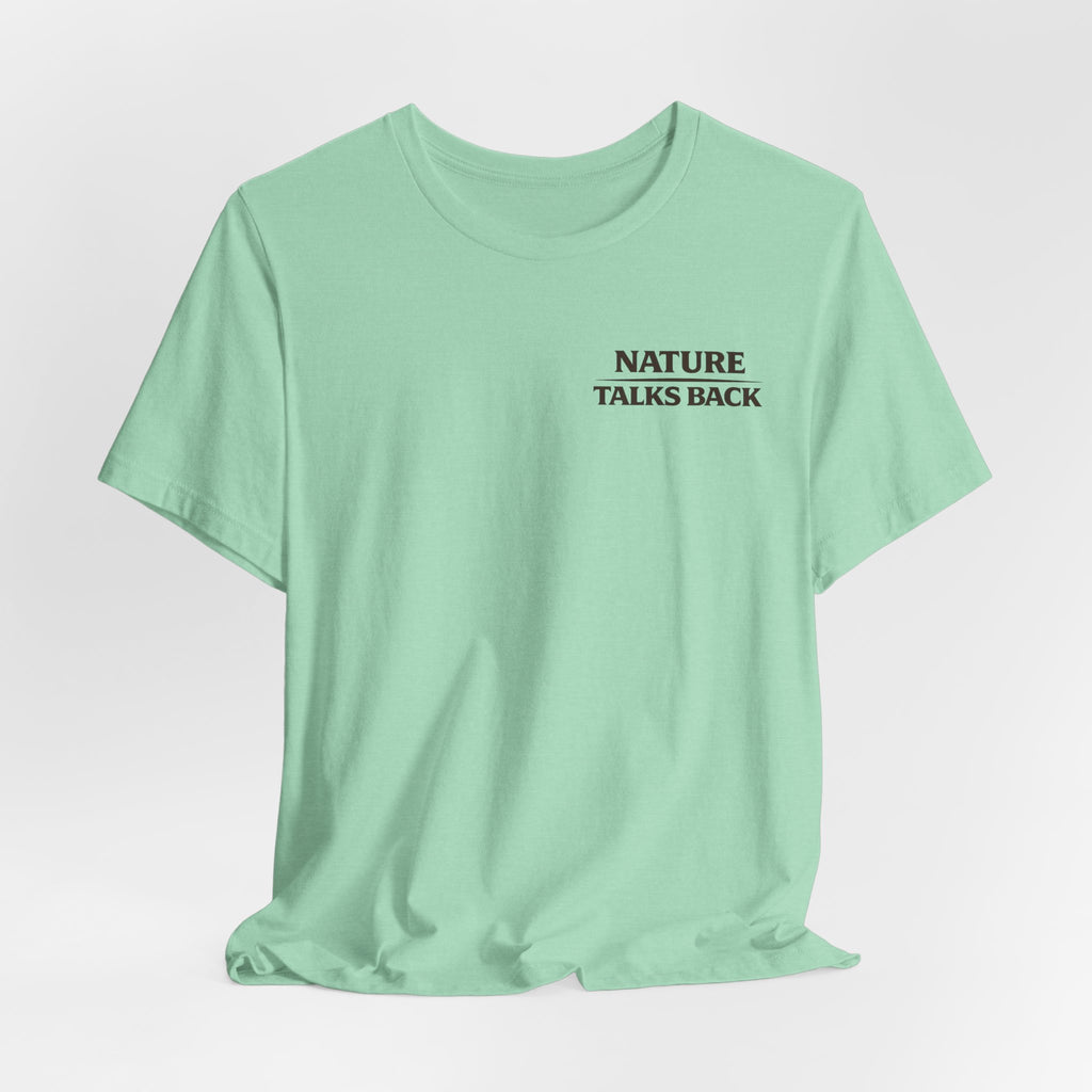 Nature Talks Back Logo Graphic Tee