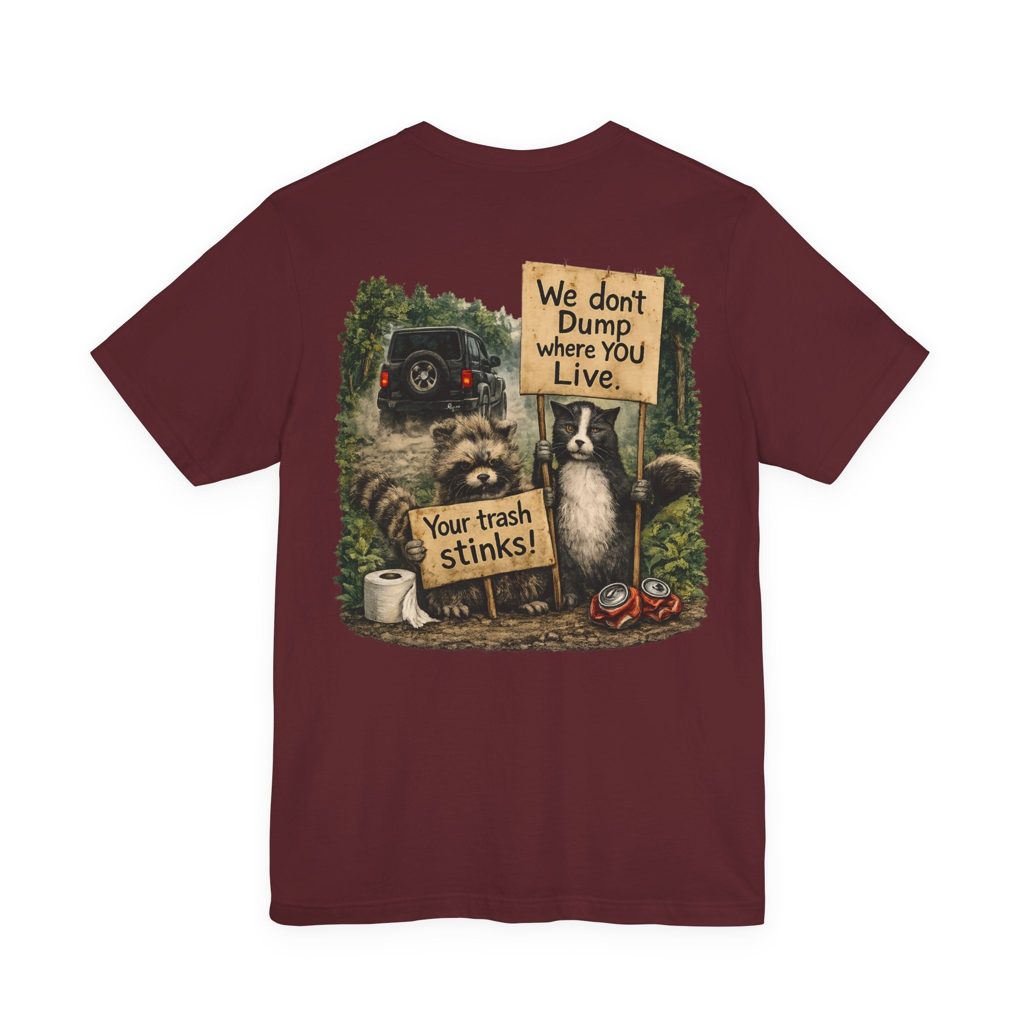 We Don’t Dump Where You Live Graphic Tee