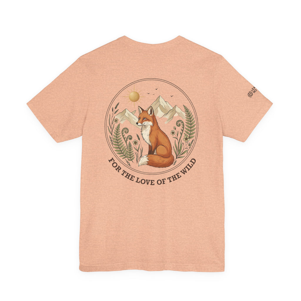 For the Love of the Wild — Fox Tee
