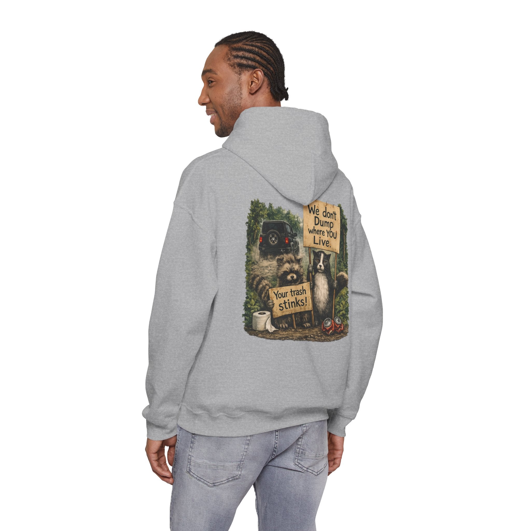 We Don't Dump Where You Live Graphic Hoodie