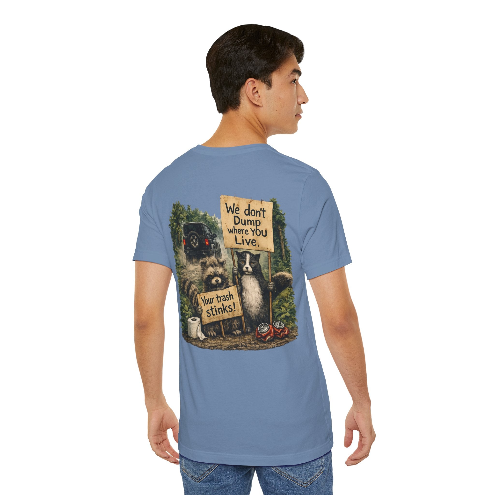 We Don’t Dump Where You Live Graphic Tee