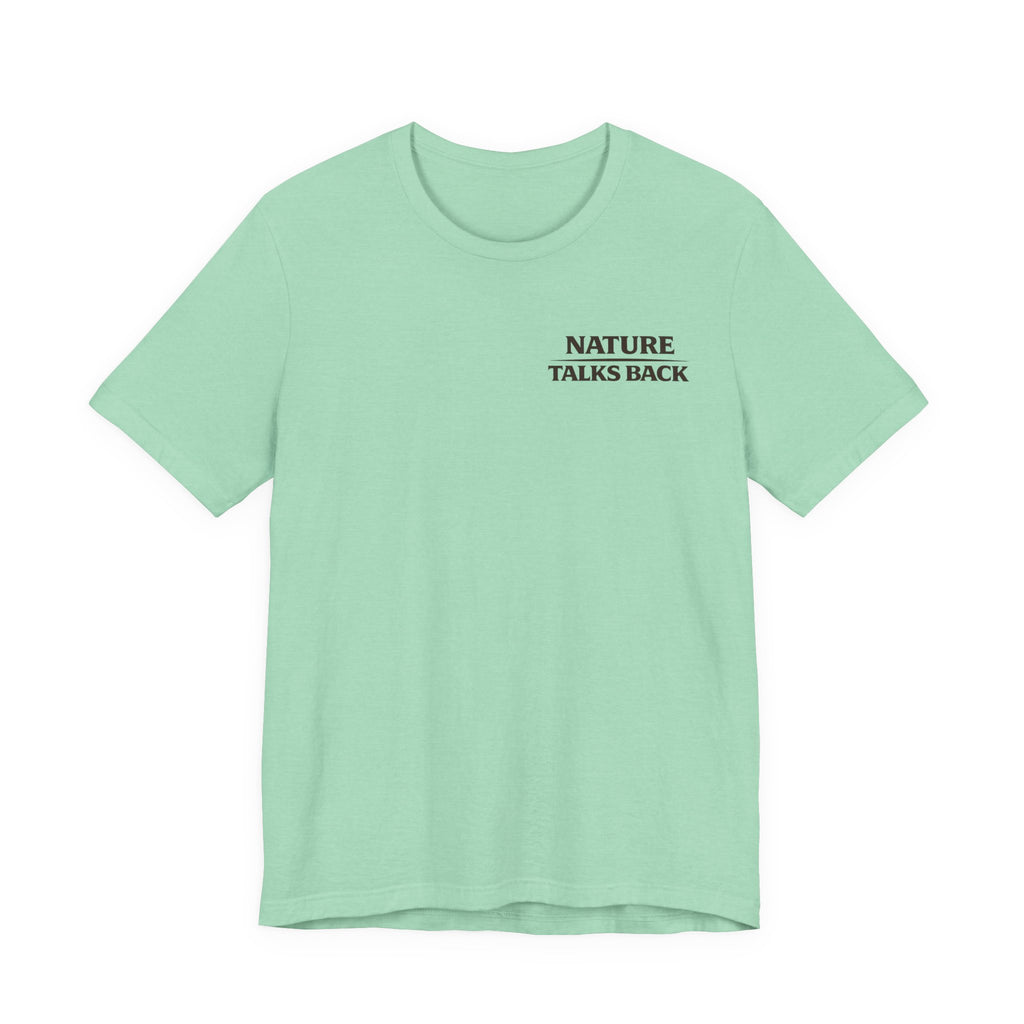 Nature Talks Back Logo Graphic Tee
